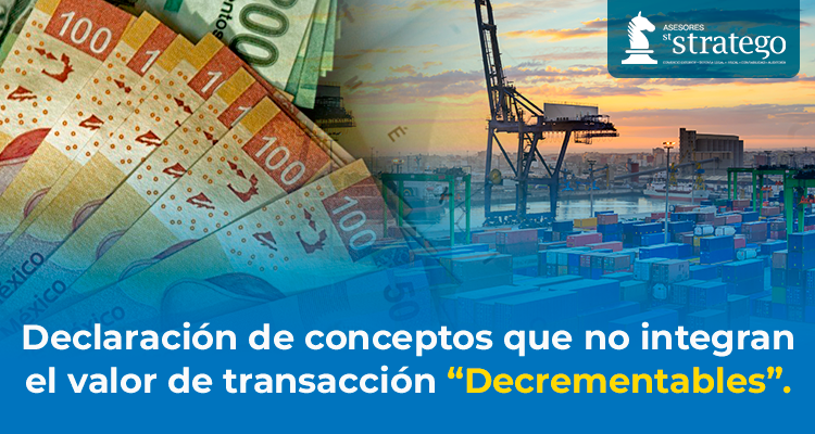 Declaración de conceptos que no integran el valor de transacción “Decrementables”.