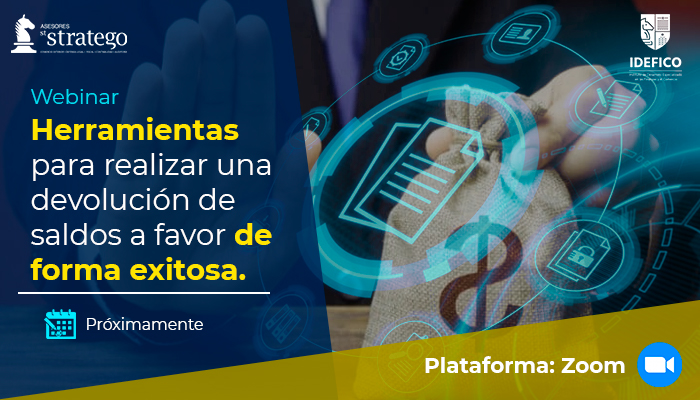 Herramientas para realizar una devolución de saldos a favor de forma exitosa.