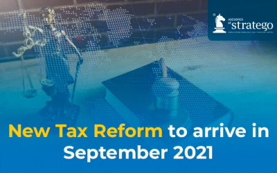New Tax Reform to arrive in September 2021