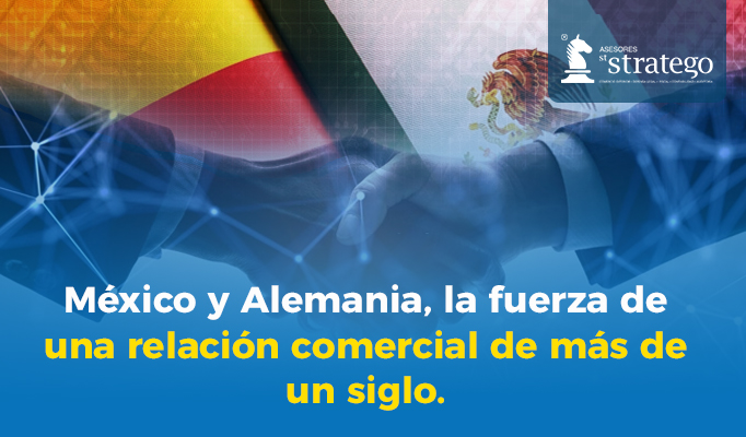 México y Alemania, la fuerza de una relación comercial de más de un siglo.