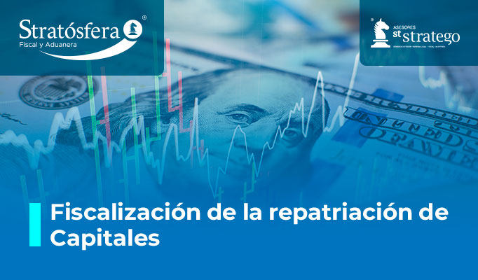 Fiscalización de la repatriación de Capitales