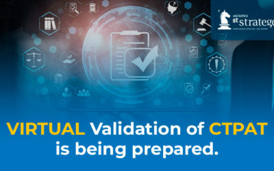 VIRTUAL Validation of CTPAT is being prepared.