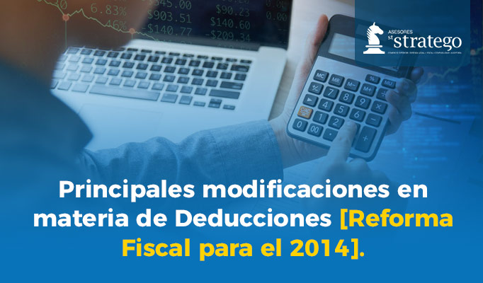 Principales cambios en materia de infracciones, delitos fiscales y otros- 2014.