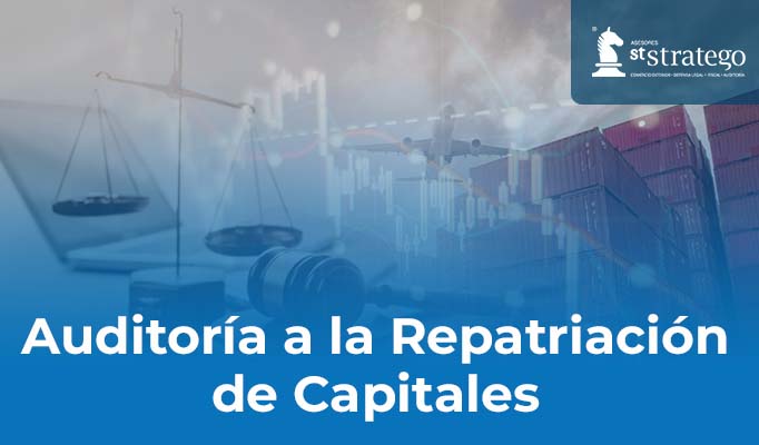 Auditoría a la Repatriación de Capitales