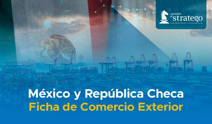 México – República Checa: Ficha de Comercio Exterior