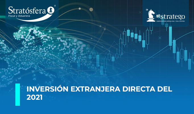 Inversión Extranjera Directa del 2021