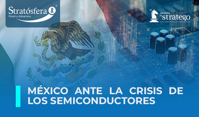 México ante la crisis de los semiconductores