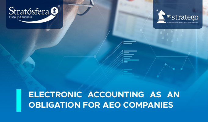 Electronic accounting as an obligation for AEO companies.