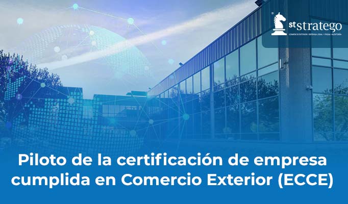 Piloto de la certificación de empresa cumplida en Comercio Exterior (ECCE)
