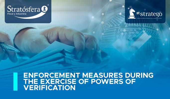 Enforcement measures during the exercise of powers of verification.