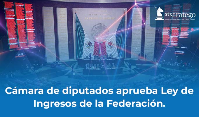 Cámara de diputados aprueba Ley de Ingresos de la Federación.