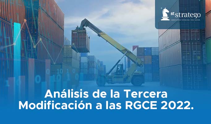 Análisis de la Tercera modificación a las RGCE 2022.