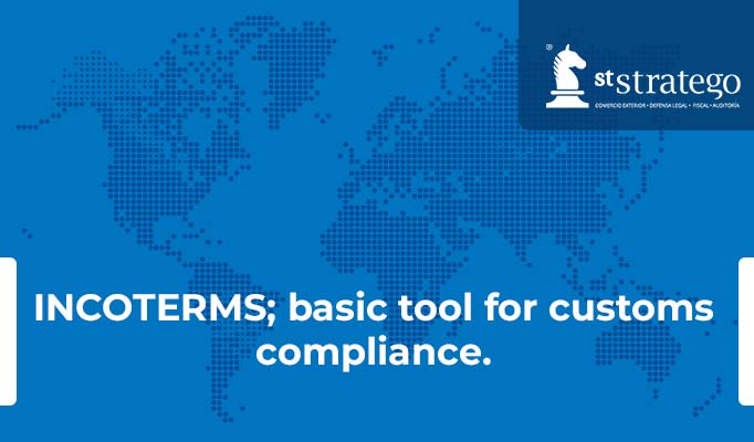 INCOTERMS; basic tool for customs compliance