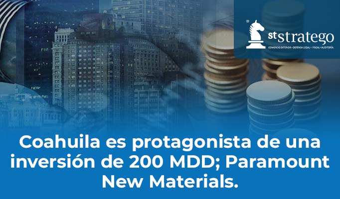 Coahuila es protagonista de una inversión de 200 MDD; Paramount New Materials.