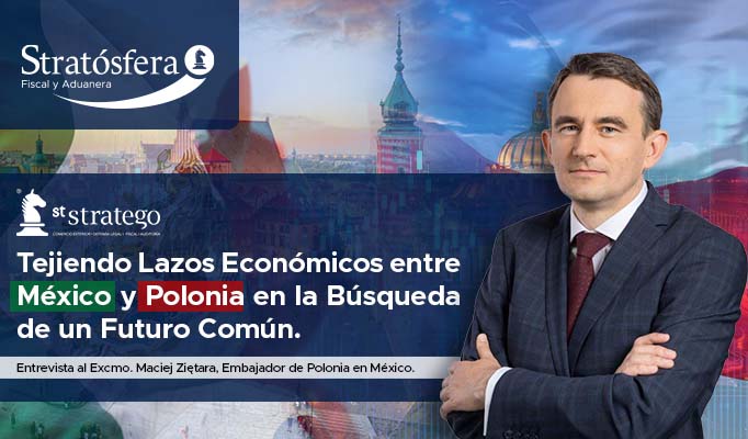 Tejiendo Lazos Económicos entre México y Polonia en la Búsqueda de un Futuro Común. Entrevista al Excmo. Maciej Ziętara, Embajador de Polonia en México.