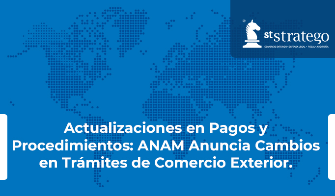 Actualizaciones en Pagos y Procedimientos: ANAM Anuncia Cambios en Trámites de Comercio Exterior.