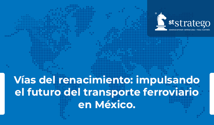 Vías del renacimiento: impulsando el futuro del transporte ferroviario en México.