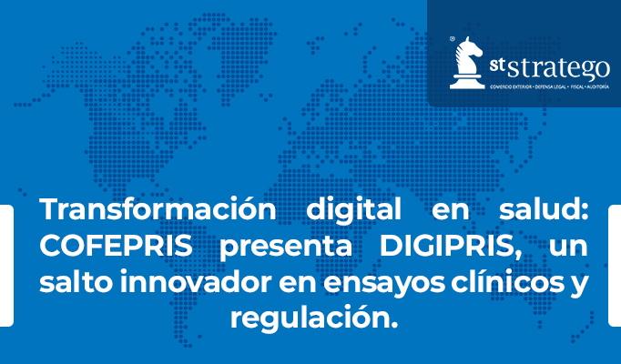 Transformación digital en salud: COFEPRIS presenta DIGIPRIS, un salto innovador en ensayos clínicos y regulación.