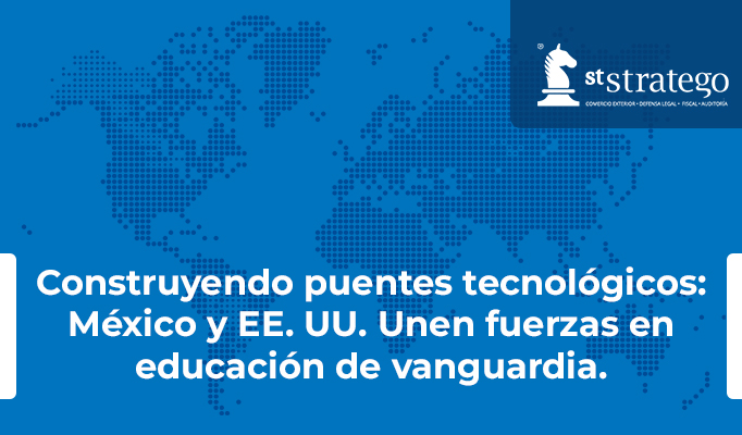 Construyendo puentes tecnológicos: México y EE. UU. Unen fuerzas en educación de vanguardia.