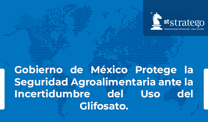 Gobierno de México Protege la Seguridad Agroalimentaria ante la Incertidumbre del Uso del Glifosato.