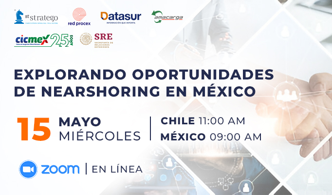 EXPLORANDO OPORTUNIDADES DE NEARSHORING EN MÉXICO.