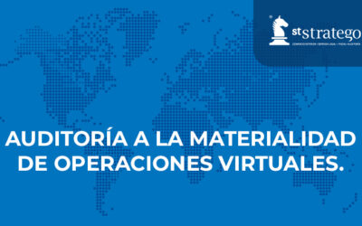 AUDITORÍA A LA MATERIALIDAD DE OPERACIONES VIRTUALES.