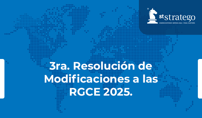 3ra. Resolución de Modificaciones a las RGCE 2025.