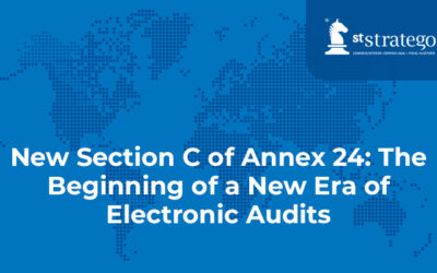 New Section C of Annex 24: The Beginning of a New Era of Electronic Audits.
