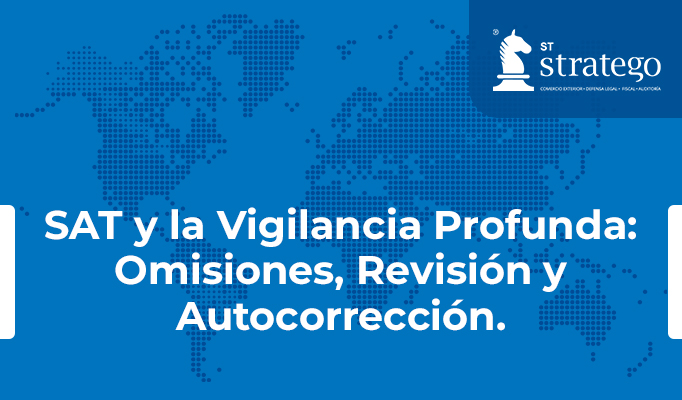 SAT y la Vigilancia Profunda: Omisiones, Revisión y Autocorrección.