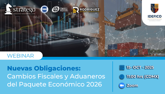 Nuevas Obligaciones: Cambios Fiscales y Aduaneros del Paquete Económico 2026.