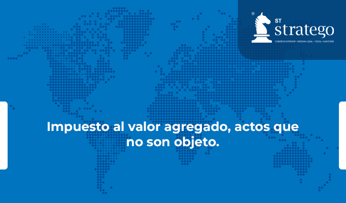 Impuesto al valor agregado, actos que no son objeto.
