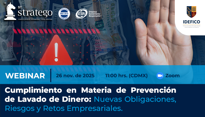 Cumplimiento en Materia de Prevención de Lavado de Dinero: Nuevas Obligaciones, Riesgos y Retos Empresariales.
