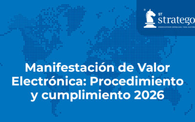 Manifestación de Valor Electrónica: Procedimiento y cumplimiento 2026.