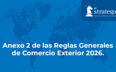 Anexo 2 de las Reglas Generales de Comercio Exterior 2026.
