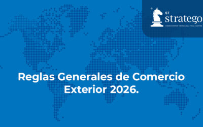 Reglas Generales de Comercio Exterior 2026.