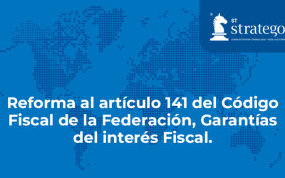 Reforma al artículo 141 del Código Fiscal de la Federación, Garantías del interés Fiscal.