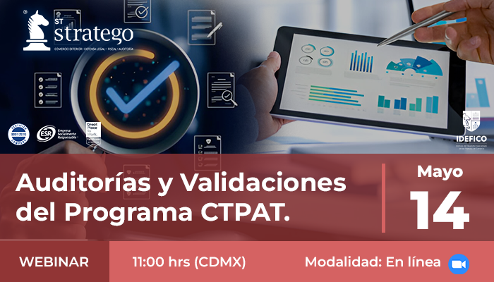 Auditorías y Validaciones del Programa CTPAT.